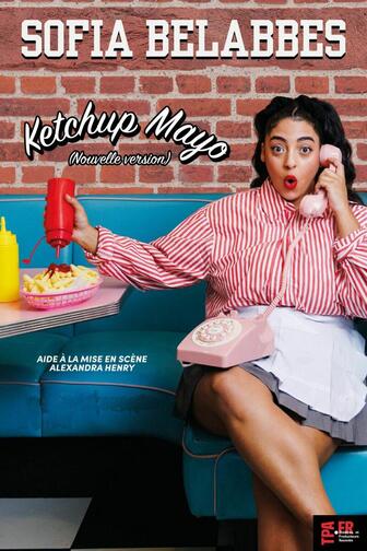 Sofia Belabbes - Ketchup Mayo